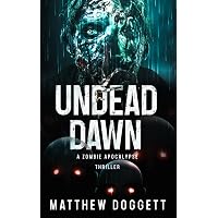 Undead Dawn: A Zombie Apocalypse Thriller (Undead Apocalypse